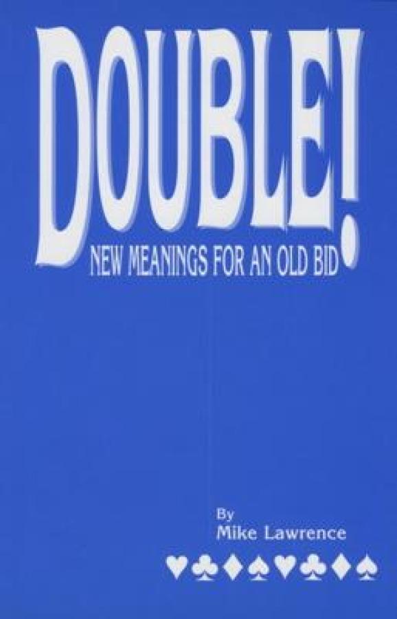 Double! New Meanings For An Old Bid By Mike Lawrence - Free Shipping Single Copy